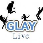 GLAY ライブ